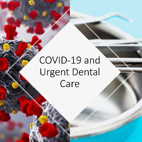 Image for P001 Covid-19 and Urgent Dental Care
